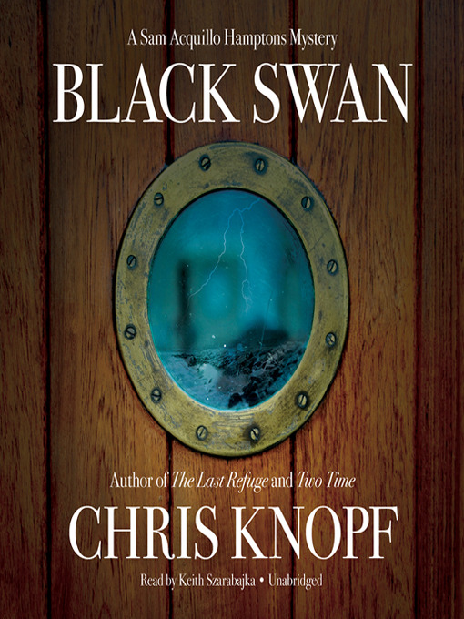 Title details for Black Swan by Chris Knopf - Wait list